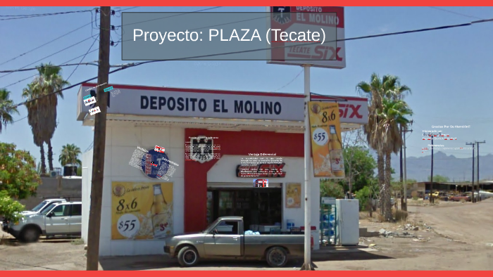 Proyecto: PLAZA (Tecate) by Luis Tarango Regis on Prezi