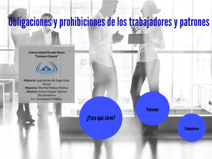 Obligaciones y prohibiciones de los patrones y trabajadores. by Salma