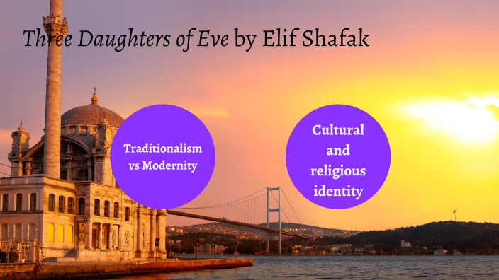 elif shafak daughters of eve