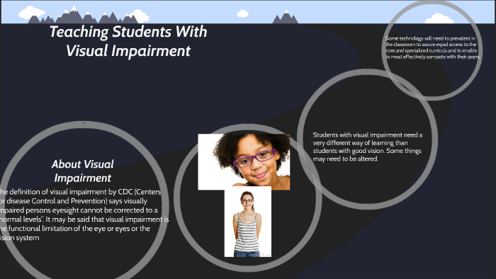 Visual Impairment by Sierra Campbell on Prezi