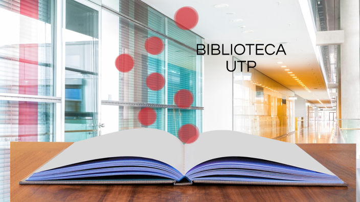 Virtual Utp BIBLIOTECA VIRTUAL UTP by Maria Fernanda Fernandez Calderón on Prezi