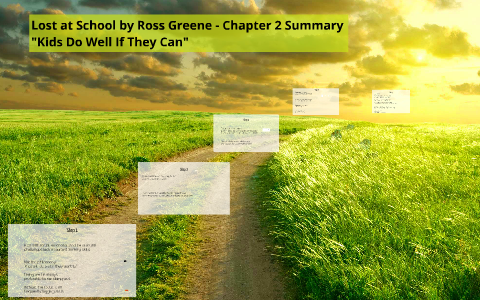 Lost at School by Ross Greene - Chapter 2 Summary by Jamie Clegg on Prezi