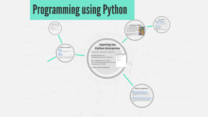 Programming using Python by Richard Cambridge on Prezi