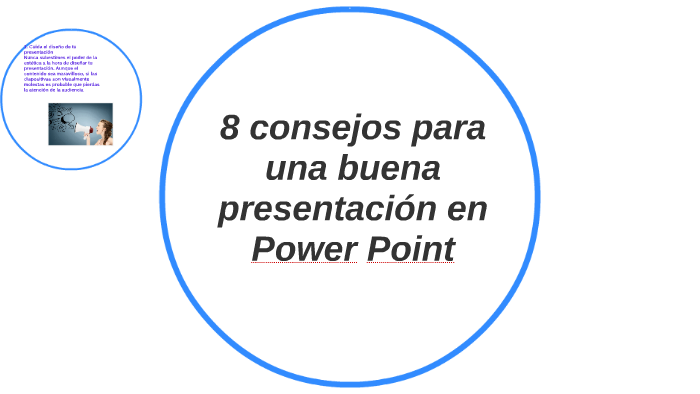 9 Consejos Para Una Buena Presentación En Power Point By Margalida Arteaga Diaz On Prezi 8627