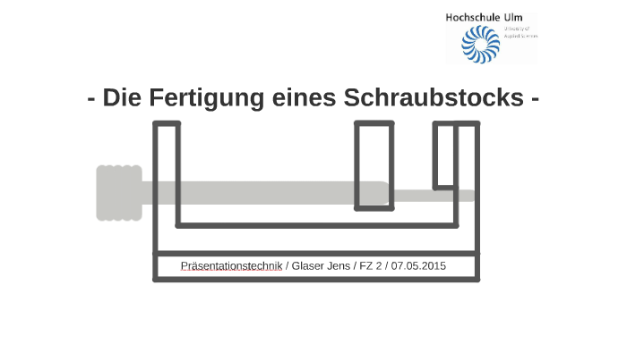 Aufbau Eines Schraubstocks