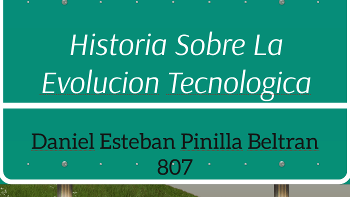 Evolucion Tecnol Gica By Adrian Santiago Reyes Portillo On Prezi