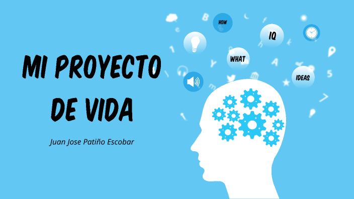 proyecto de vida by juan jose on Prezi