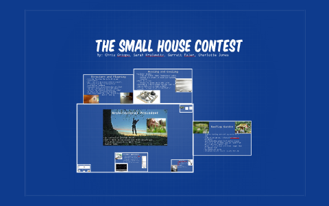 The Small House Contest by Chris Grippo