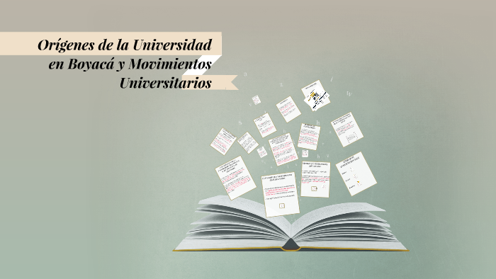 Orígenes de la Universidad en Boyacá y Movimientos Universit by german ...