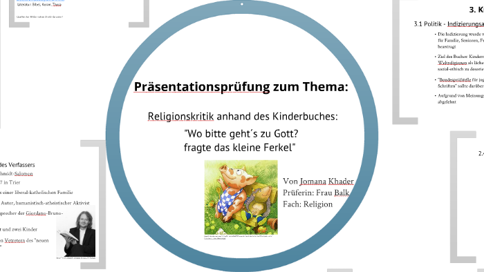 ABI-Religionskritik "Wo bitte geht´s zu Gott? fragte das kleine Ferkel