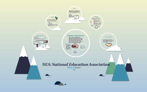 NEA: National Education Association By Missy Reyes Tyer