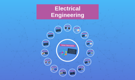 Electrical Engineering by Harsh Patel on Prezi