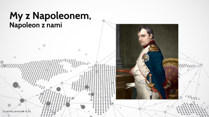 My Z Napoleonem Napoleon Z Nami Sprawdzian