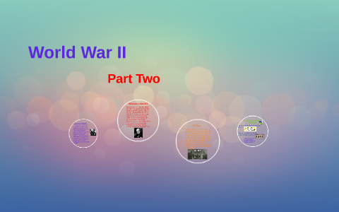 World War II by LeTara Wreh on Prezi