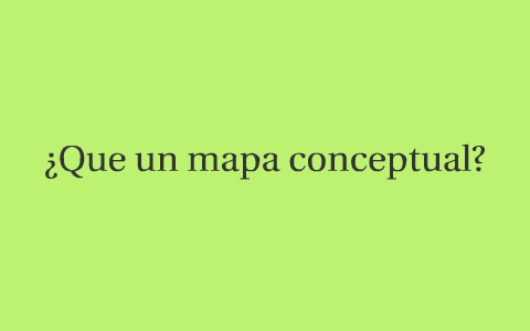 MAPAS CONCEPTUALES by cindy lorena diaz romero on Prezi