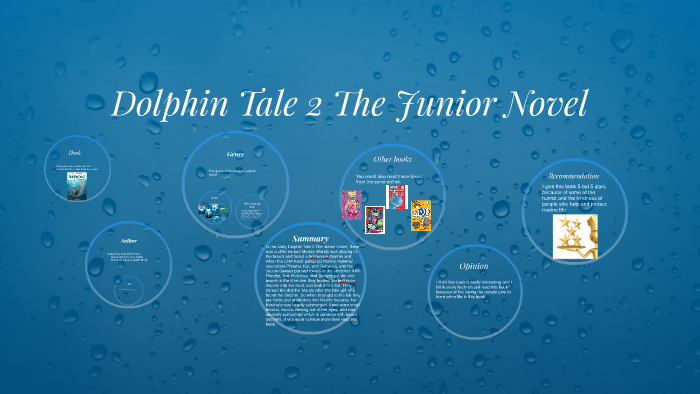 Dolphin Tale 2 The Junior Novel By Chloe Reyes On Prezi