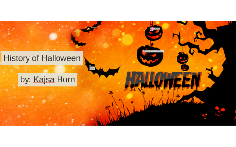 History of Halloween by kajsa horn on Prezi