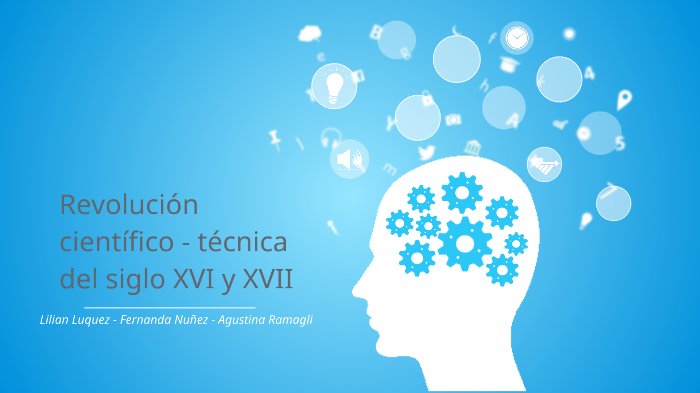 Revolución Científico-técnica By Agu Ramagli On Prezi