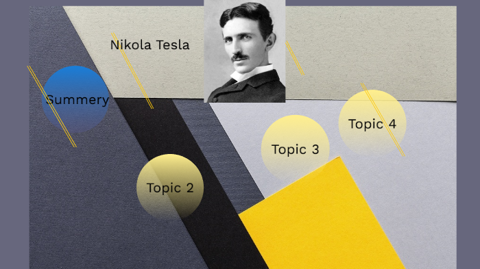 Nikola Tesla by Dominykas Budrikas on Prezi