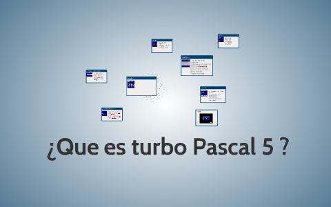 ¿Que es turbo Pascal 5 ? by Andrea Jacquelin Ruvalcaba Barcenas