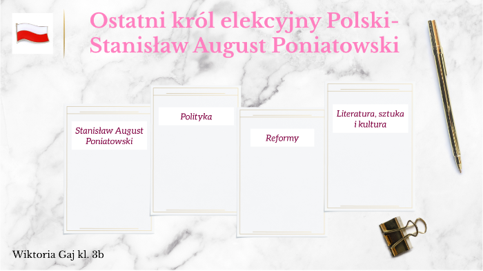 Ostatni król elekcyjny Polski by Wiktoria Gaj on Prezi