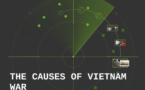 THE CAUSES OF VIETNAM WAR by Joe Hanson on Prezi