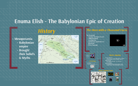 Enuma Elish - The Babylonian Epic Of Creation By Paije Kimble On Prezi