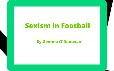 sexism in football essay