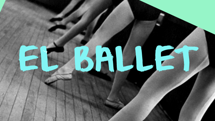 EL BALLET by ana rodrigo lopez on Prezi