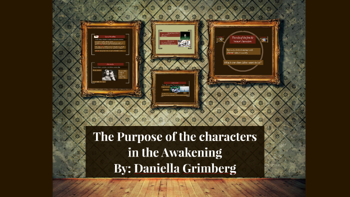 The Awakening Analysis Of Characters By Daniella Grimberg