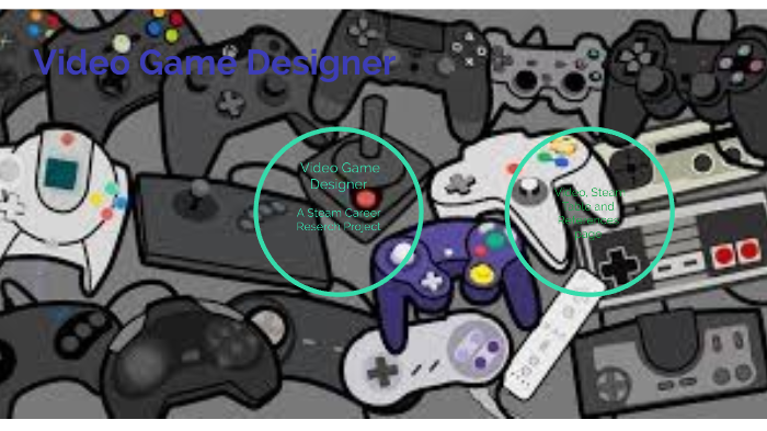 Video Game Designer by sean br on Prezi