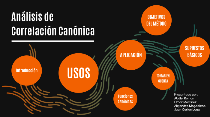 ANÁLISIS DE CORRELACIÓN CANÓNICA by Alejandra Magdaleno on Prezi