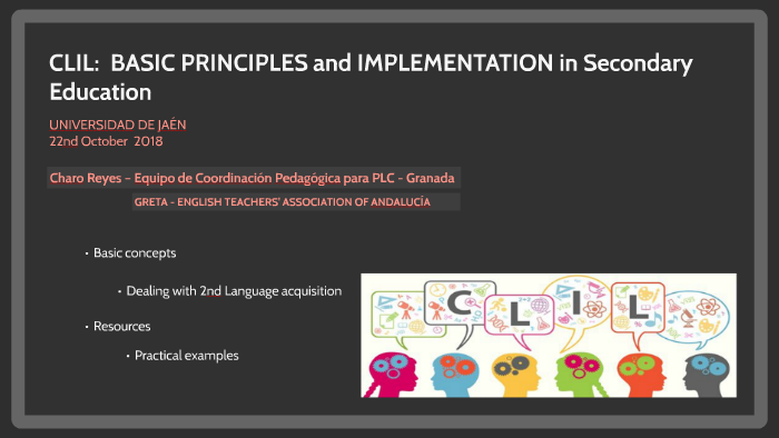 Basic Principles of CLIL for Secondary Education by Charo Reyes on Prezi