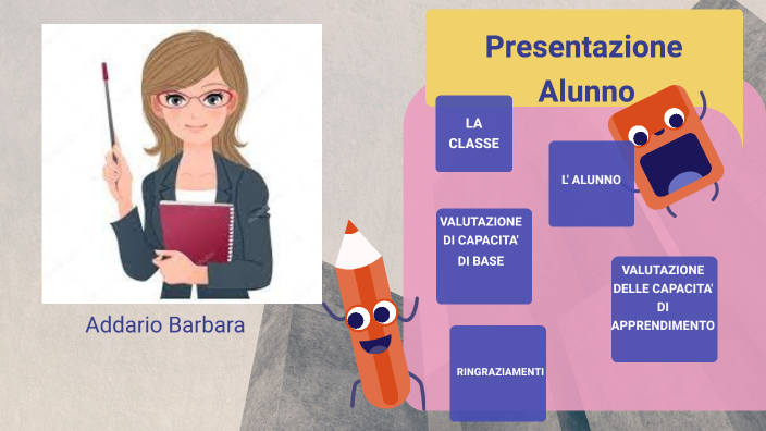 Presentazione Alunno By Barbara Addario On Prezi