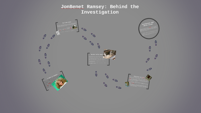 JonBenet Ramsey: Intuder Theory By David Crowley On Prezi