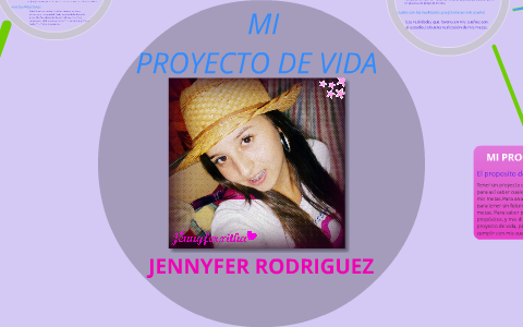 PROYECTO DE VIDA by Jennyfer Rodriguez on Prezi