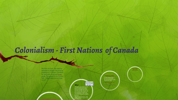 Colonialism - First Nations of Canada by Anna Gris on Prezi