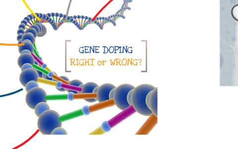 Gene Doping by kevin gjika on Prezi