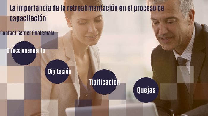 La importancia de la retroalimentación en la capacitación by Maco on Prezi