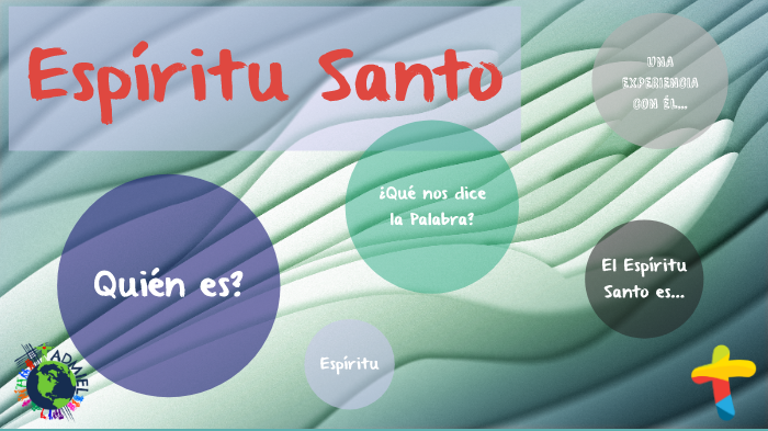 Espíritu Santo by Esdras Nava on Prezi