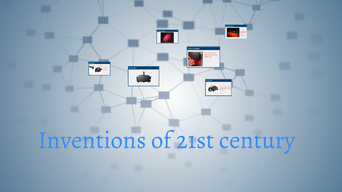 Inventions of 21st century by Vova Isupov on Prezi