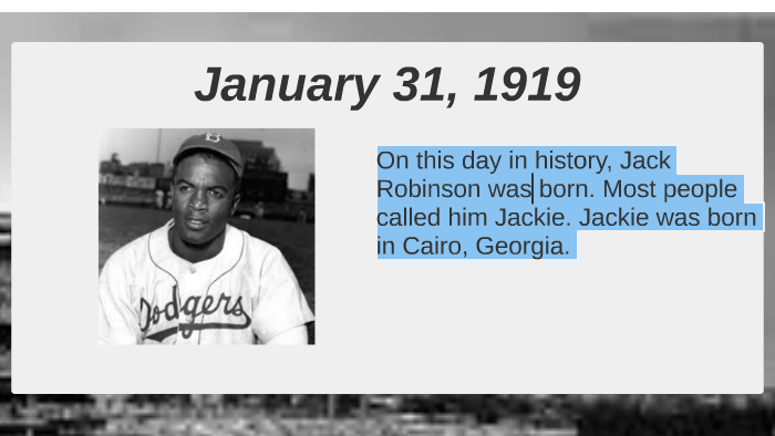 On this day in history, Jan. 31, 1919, Jackie Robinson is born in