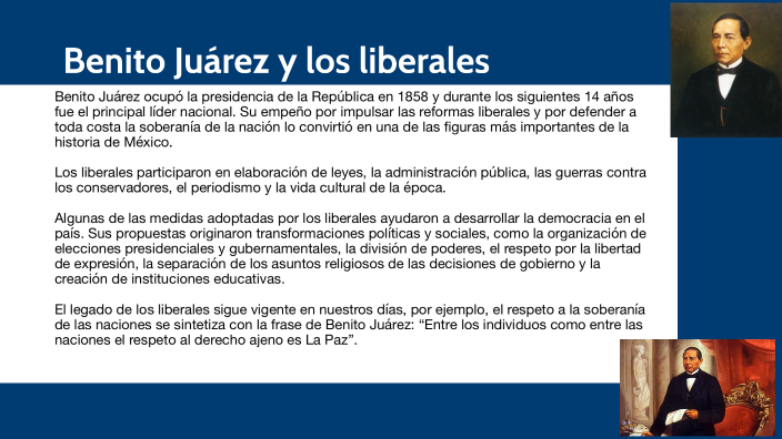 BENITO JUÁREZ Y LOS LIBERALES by Joaquín Cisneros Cruz on Prezi