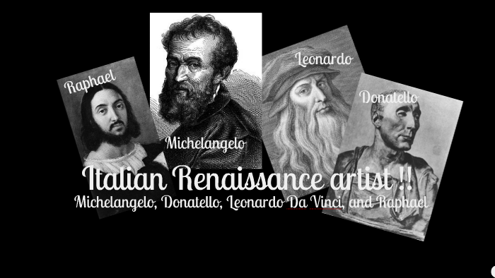 Italian Renaissance Artist by Matt Delaney on Prezi