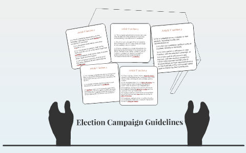 Election Campaign Guidelines By David Isthename On Prezi