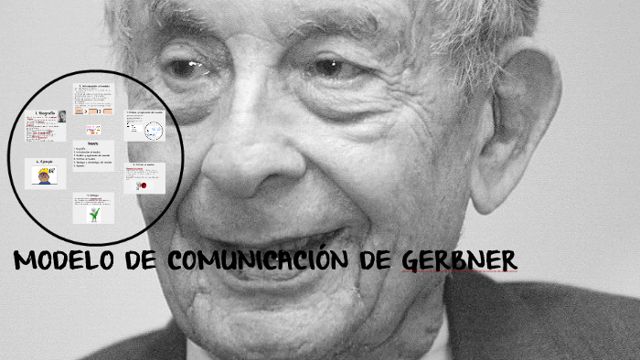 Modelo de la comunicación de Gerbner by Nieves Soler Clavel on Prezi Next