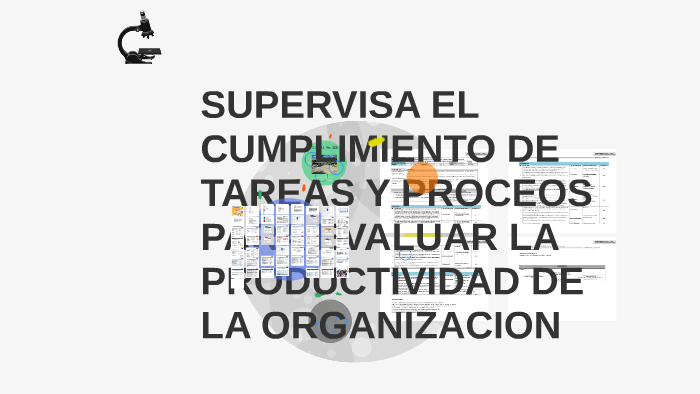 SUPERVISA EL CUMPLIMIENTO DE TAREAS Y PROCEOS PARA EVALUAR L by ELSY