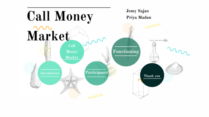 call-money-market-by-jomy-sajan