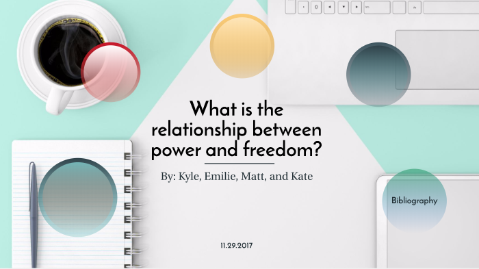 what-is-the-relationship-between-power-and-freedom-by-kate-west