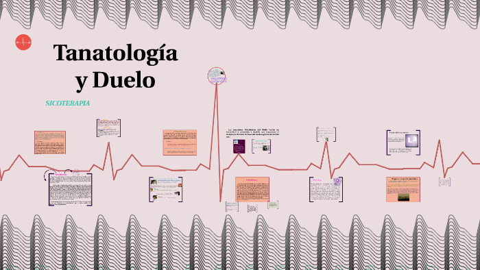 Tanatología y Duelo by Priscila Brazales on Prezi Next